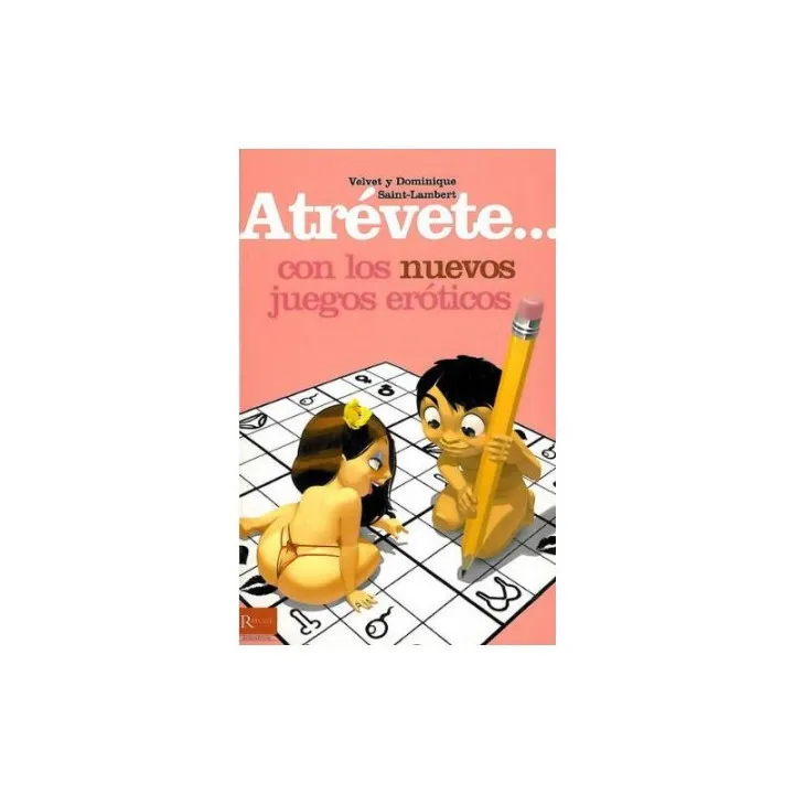 Libro Atrévete... Con los Nuevos Juegos Eróticos de Editorial