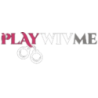 PLAY WIV ME